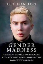 Gender Madness