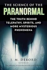 The Science of the Paranormal