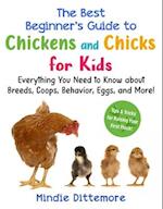 The Best Beginner's Guide to Chickens and Chicks for Kids