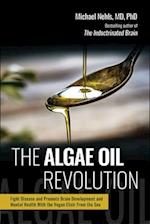 The Algae Oil Revolution