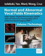 Normal and Abnormal Vocal Folds Kinematics