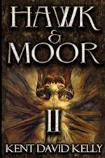 Hawk & Moor: Book 2 - The Dungeons Deep 