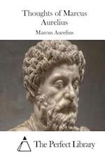 Thoughts of Marcus Aurelius