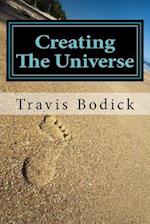 Creating the Universe