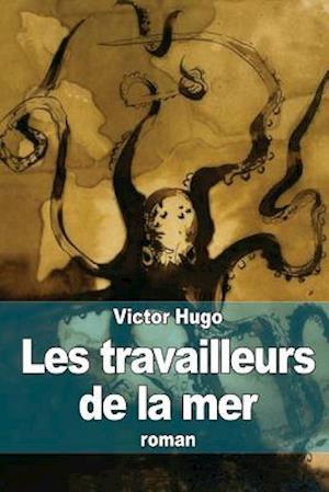 Les Travailleurs de la Mer