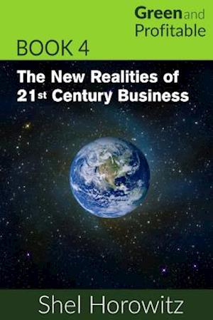 The New Realities of 21st Century Business