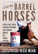 Starting Barrel Horses