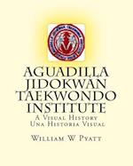 Aguadilla Jidokwan Taekwondo Institute