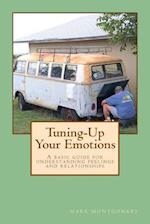 Tuning-Up Your Emotions