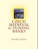 Czech Medieval G Tuning Banjo