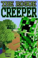 The Rogue Creeper