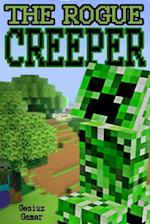 The Rogue Creeper