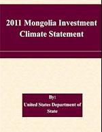 2011 Mongolia Investment Climate Statement