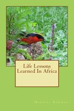 Life Lessons Learned in Africa