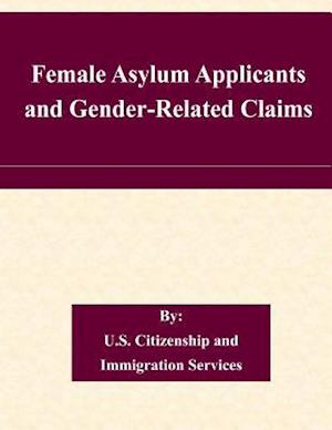 Female Asylum Applicants and Gender-Related Claims