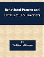 Behavioral Pattern and Pitfalls of U.S. Investors