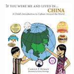 If You Were Me and Lived in...China: A Child's Introduction to Cultures Around the World 