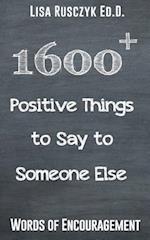 1600+ Positive Things to Say to Someone Else