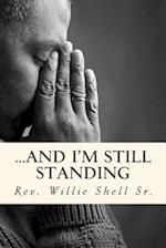 ...and I'm Still Standing