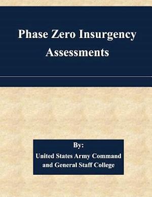 Phase Zero Insurgency Assessments