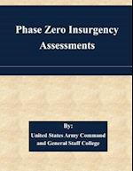 Phase Zero Insurgency Assessments