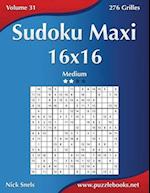 Sudoku Maxi 16x16 - Medium - Volume 31 - 276 Grilles