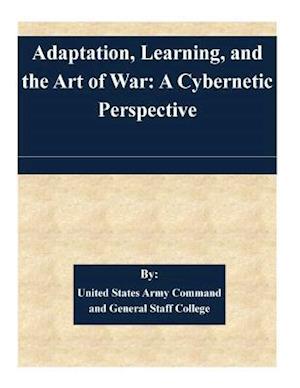 Adaptation, Learning, and the Art of War