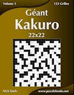 Geant Kakuro 22x22 - Volume 3 - 153 Grilles