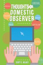 Thoughts of a Domestic Observer