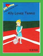 Ally Loves Tennis