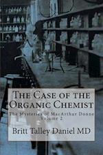 The Case of the Organic Chemist