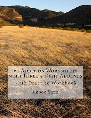 60 Addition Worksheets with Three 5-Digit Addends