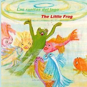 Las Ranitas del Lago - The Little Frog