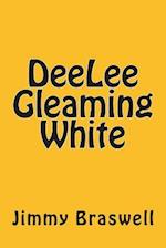 Deelee Gleaming White