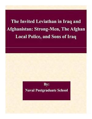 The Invited Leviathan in Iraq and Afghanistan