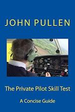 The Private Pilot Skill Test