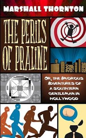 The Perils of Praline