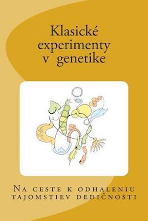 Klasicke Experimenty V Genetike