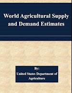 World Agricultural Supply and Demand Estimates