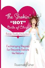 The Smokin Hot Bride of Christ