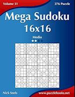 Mega Sudoku 16x16 - Medio - Volume 31 - 276 Puzzle