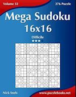 Mega Sudoku 16x16 - Difficile - Volume 32 - 276 Puzzle