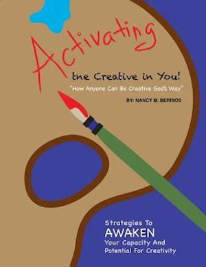 Activating the Creative in You