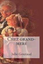 Chez Grand-Mere