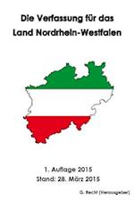 Die Verfassung Für Das Land Nordrhein-Westfalen