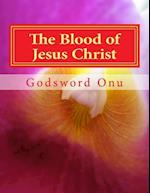 The Blood of Jesus Christ