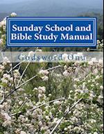 Sunday School and Bible Study Manual