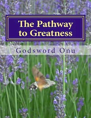 The Pathway to Greatness