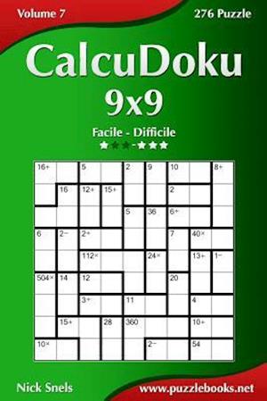 Calcudoku 9x9 - Da Facile a Difficile - Volume 7 - 276 Puzzle