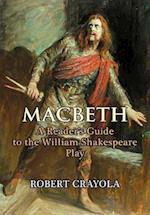 Macbeth: A Reader's Guide to the William Shakespeare Play 